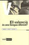 El valencià és una llengua diferent?, de Cuenca Ordinyana, Mª Josep | portada del libro