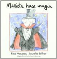 Marieta hace magia, de Bellver Ferrando, Lourdes | portada del libro