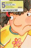 Una caca en el parc, de Córcoles Pastor, María Vicenta | portada del libro