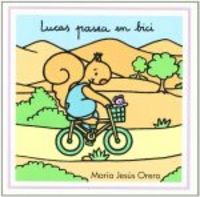 Lucas pasea en bici, de Orero García, María Jesús | portada del libro