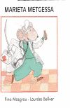 Marieta metgessa, de Bellver Ferrando, Lourdes | portada del libro