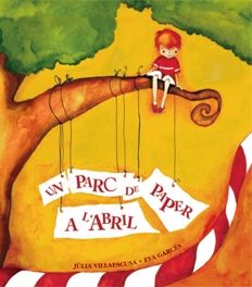 Un parc de paper, a l'abril, de Villaescusa Blanca, Júlia | portada del libro