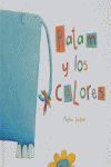 Patam y los colores, de Gisbert Navarro, Montse | portada del libro