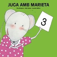 Juga amb Marieta 3, de Bellver Ferrando, Lourdes | portada del libro