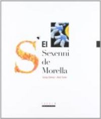 El Sexenni de Morella, de GOMEZ SOLER, SERGI | portada del libro