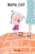 Mama, coll!, de Giménez Barbany, Teresa | portada del libro