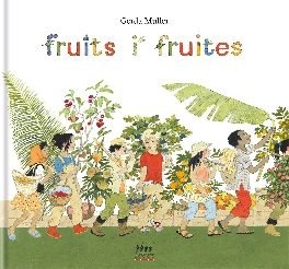 Fruits i fruites, de Gerda Müller | portada del libro