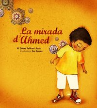 La mirada d'Ahmed, de Pellicer Soria, Maria Dolors | portada del libro