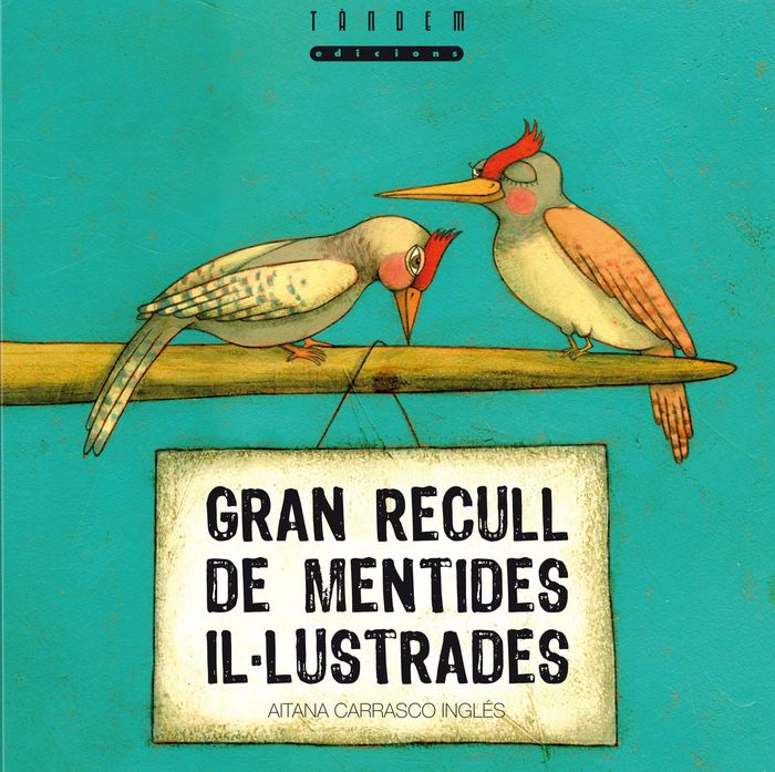 Gran recull de mentides il·lustrades, de Carrasco Inglés, Aitana | portada del libro