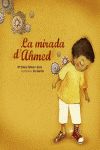 La mirada d'Ahmed, de Pellicer Soria, Maria Dolors | portada del libro