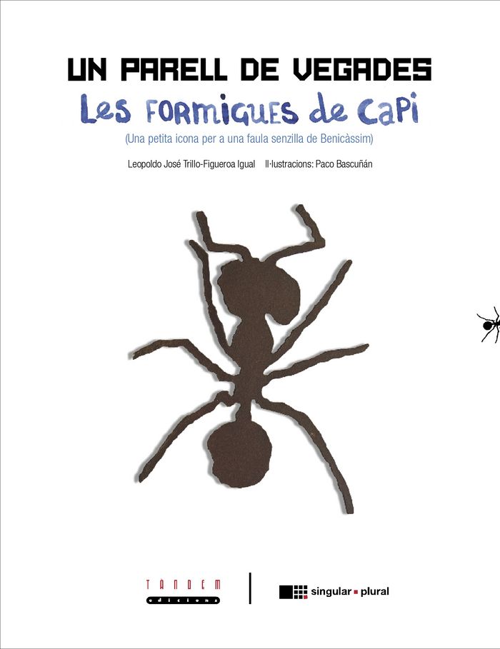 Un parell de vegades. Les formigues de Capi, de TRILLO-FIGUEROA IGUAL, LEOPOLDO | portada del libro
