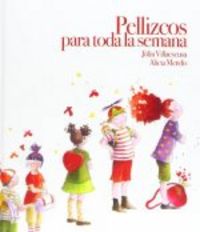 Pellizcos para toda la semana, de Villaescusa Blanca, Júlia | portada del libro