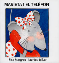 Marieta i el telèfon, de Bellver Ferrando, Lourdes | portada del libro