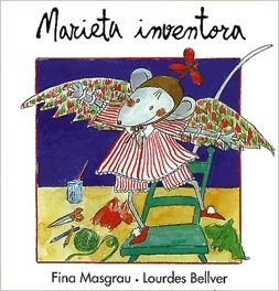 Marieta inventora, de Bellver Ferrando, Lourdes | portada del libro