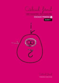 CàLCUL FàCIL 1R DE PRIMàRIA. QUADERN 1, de VV.AA. | portada del libro