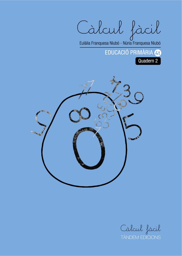 QUADERNO 2.CALCUL FACIL 4T.PRIMARIA, de FRANQUESA NIUBO, EULALIA | portada del libro