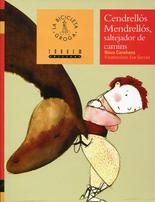 Cendrellós Mendrellós, saltejador de camins, de Carañana Escrivà, Neus | portada del libro