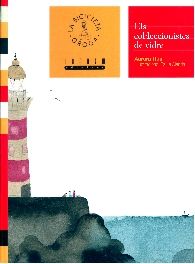Els col·leccionistes de vidre, de Rua Aguilar, Aurora | portada del libro