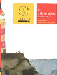 Los coleccionistas de vidrio, de Rua Aguilar, Aurora | portada del libro