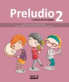 PRELUDIO 2. CUADERNO DE ACTIVIDADES, de Varios autores | portada del libro