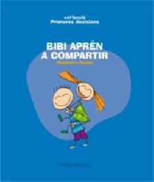 Bibi aprén a compartir, de Rosas Vera, Alejandro | portada del libro