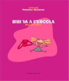 Bibi va a l'escola, de Rosas Vera, Alejandro | portada del libro