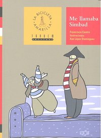 Me llamaba Simbad, de Castro Veloso, Francisco X. | portada del libro