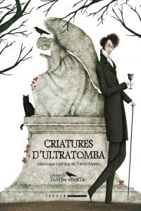 Criatures d'ultratomba. Antologia de contes de vampirs del segle XIX, de Mateo Escudero, David | portada del libro