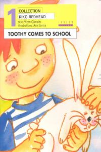 Toothy Comes to School, de Córcoles Pastor, Mª Vicenta | portada del libro