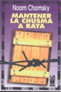 Mantener la chusma a raya, de Chomsky | portada del libro