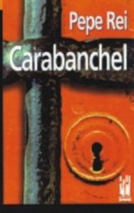 Carabanchel, de Rei Rodriguez, Pepe | portada del libro