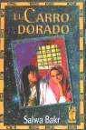 El carro dorado, de Bakr, Salwa | portada del libro