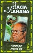 Hacia el mañana, de Ananta Toer, Pramoedya | portada del libro