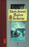 Baleen berbaroa, de Jimenez Ormaetxea, Edorta | portada del libro