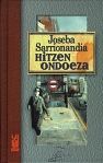Hitzen ondoeza, de Sarrionandia Uribelarrea, Joseba | portada del libro