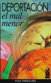 Deportación. El mal menor, de Iparragirre Lazkano, Pilar | portada del libro