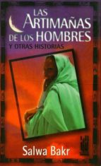 Las artimañas de los hombres, de Salwa Bakr | portada del libro