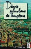 Diario suburbano de Pamplona, de Larrainzar Andueza, Patxi | portada del libro