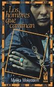 Los hombres que caminan, de Mokeddem, Malika | portada del libro