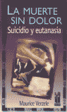 La muerte sin dolor, de Verzele, Maurice | portada del libro