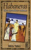 Habaneras. Diez narradoras cubanas, de Yañez Quiñoá, Mirta | portada del libro