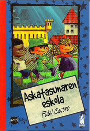 Askatasunaren eskola, de Castro Ruz, Fidel | portada del libro