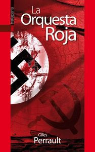 La orquesta roja, de Perrault, Gilles | portada del libro