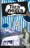 Tiza negra, de Diaz Esarte, Xabier | portada del libro