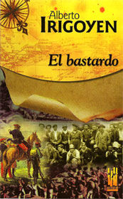 El bastardo, de Irigoyen Artetxe, Alberto | portada del libro