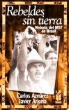 Rebeldes sin tierra, de Arjona, Javier | portada del libro