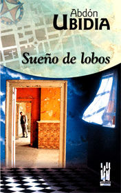 Sueño de lobos, de Ubidia, Abdon | portada del libro