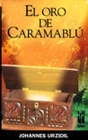 El oro de Caramablu, de Urzidil, Johannes | portada del libro