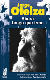Ahora tengo que irme, de Oteiza Enbil, Jorge | portada del libro