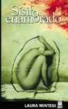Sisifo enamorado (Lehen Edizioa), de Mintegi Lakarra, Laura | portada del libro
